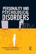 Cover-Bild zum Titel 'Personality and Psychological Disorders' von 'Gordon Claridge, Caroline Davis'