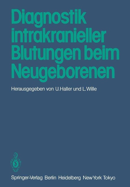 Diagnostik intrakranieller Blutungen beim Neugeborenen - 