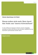 Cover-Bild zum Titel 'Warum treiben nicht mehr Ältere Sport? Eine Studie zum "inneren Schweinehund"' von 'Simone Quantmeyer De Polack'
