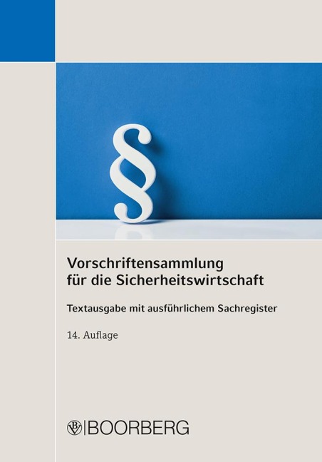 Vorschriftensammlung für die Sicherheitswirtschaft -