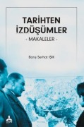 Cover-Bild zum Titel 'Tarihten Izdüsümler - Makaleler' von 'Baris Serhat Isik'