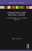 Cover-Bild zum Titel 'Forgiveness and Reconciliation' von 'Monika Renz'