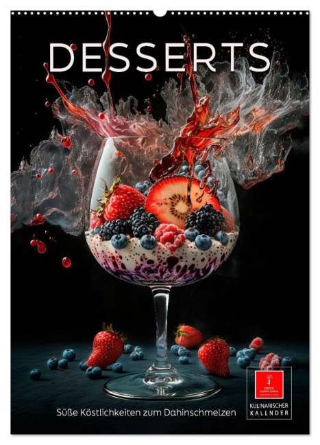 Desserts - Süße Köstlichkeiten zum Dahinschmelzen (Wandkalender 2026 DIN A2 hoch), CALVENDO Monatskalender - Peter Roder