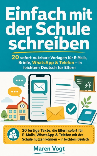 Einfach mit der Schule schreiben - Maren Vogt