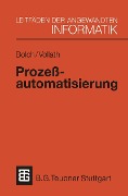 Prozeßautomatisierung - Gunter Bolch, Martina-Maria Vollath