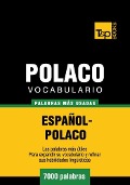 Cover-Bild zum Titel 'Vocabulario español-polaco - 7000 palabras más usadas' von 'Andrey Taranov'