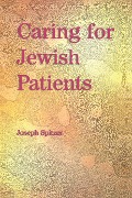 Cover-Bild zum Titel 'Caring for Jewish Patients' von 'Joseph Spitzer'