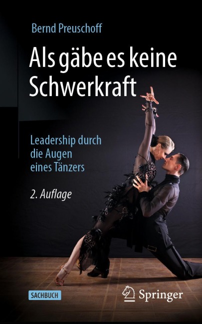 Als gäbe es keine Schwerkraft - Bernd Preuschoff