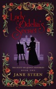 Cover-Bild zum Titel 'Lady Odelia's Secret' von 'Jane Steen'