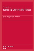 Cover-Bild zum Titel 'Justiz als Wirtschaftsfaktor' von 'Bernhard Klose'
