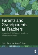 Cover-Bild zum Titel 'Parents and Grandparents as Teachers' von 'Paris S. Strom, Robert D. Strom'