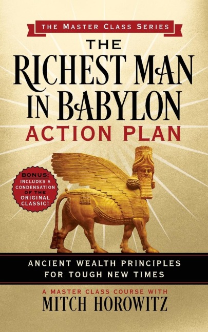 Richest Man in Babylon Action Plan (Master Class Series) - Mitch Horowitz