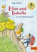 Cover-Bild zum Titel 'Eliot und Isabella in den Räuberbergen' von 'Ingo Siegner'