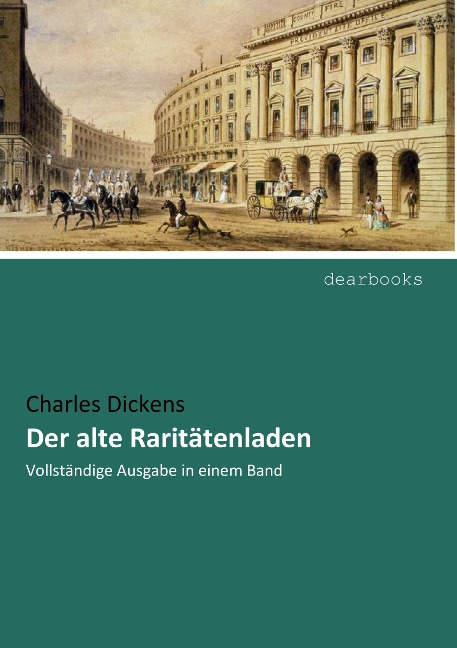 Der alte Raritätenladen - Charles Dickens