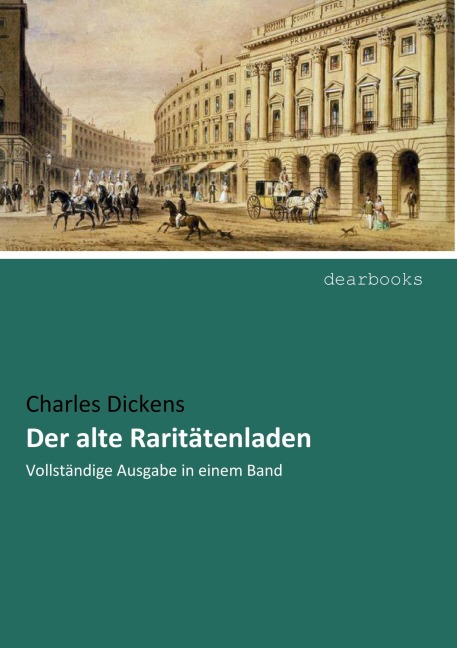 Der alte Raritätenladen - Charles Dickens