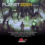 Cover-Bild zum Titel 'Planet Eden' von 'Timo Reuber, Markus Topf'