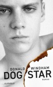Cover-Bild zum Titel 'Dog Star' von 'Donald Windham'