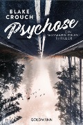 Cover-Bild zum Titel 'Psychose' von 'Blake Crouch'