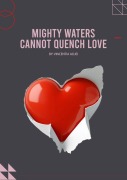 Cover-Bild zum Titel 'Mighty Waters Cannot Quench Love' von 'Vincentia Adjei'