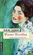 Wiener Herzblut - Ulrike Ladnar