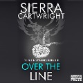 Cover-Bild zum Titel 'Over the Line' von 'Sierra Cartwright'