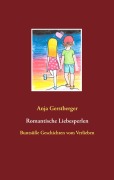 Cover-Bild zum Titel 'Romantische Liebesperlen' von 'Anja Gerstberger'