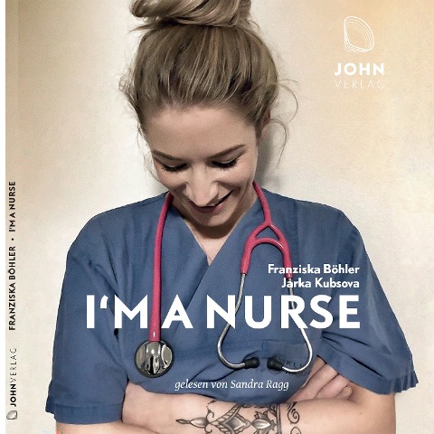 Im a Nurse - Franziska Böhler, Jarka Kubsova