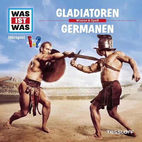 WAS IST WAS Hörspiel. Gladiatoren / Germanen. - Matthias Falk
