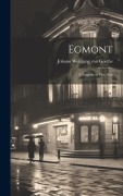 Cover-Bild zum Titel 'Egmont' von 'Johann Wolfgang von Goethe'