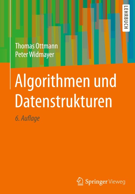Algorithmen und Datenstrukturen - Thomas Ottmann, Peter Widmayer