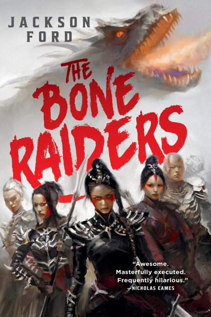 The Bone Raiders - Jackson Ford