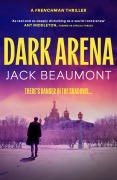 Cover-Bild zum Titel 'Dark Arena' von 'Jack Beaumont'