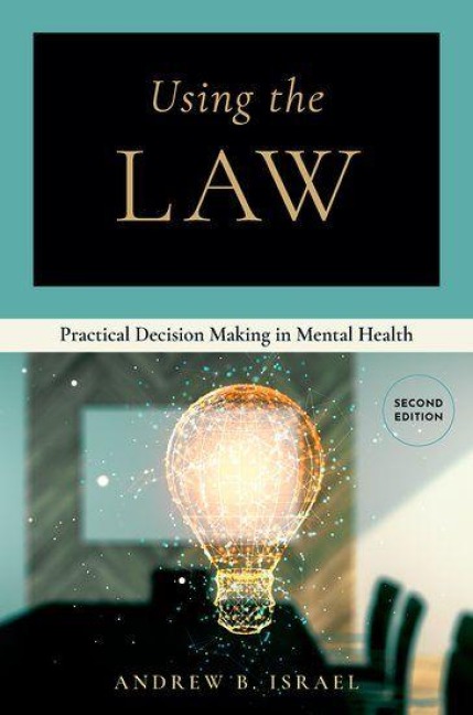 Using the Law - Andrew B Israel