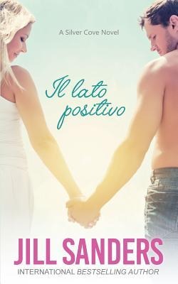 Il lato positivo - Jill Sanders