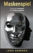 Cover-Bild zum Titel 'Maskenspiel' von 'Lena Sommer'
