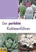 Der perfekte Kakteenführer - Suzanne Mace, Tony Mace