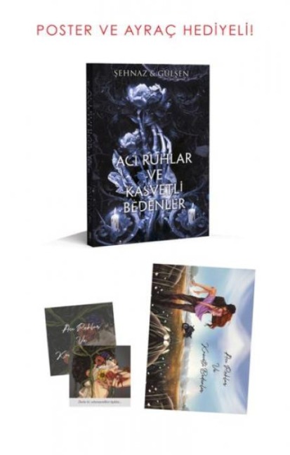 Aci Ruhlar ve Kasvetli Bedenler - Sehnaz, Gülsen Hasimoglu, Sehnaz Hasimoglu, Gülsen