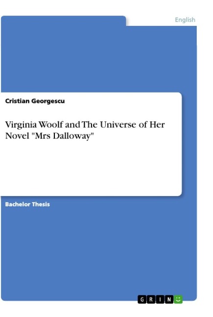 Virginia Woolf and The Universe of Her Novel "Mrs Dalloway" - Cristian Georgescu