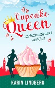 Cover-Bild zum Titel 'Cupcakequeen - zartschmelzend verführt' von 'Karin Lindberg'