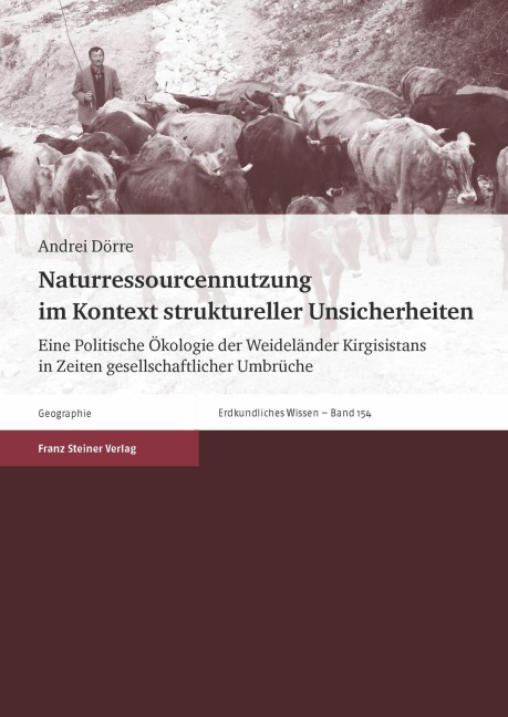 Naturressourcennutzung im Kontext struktureller Unsicherheiten - Andrei Dörre