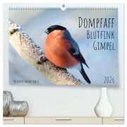 Dompfaff, Blutfink, Gimpel (hochwertiger Premium Wandkalender 2026 DIN A2 quer), Kunstdruck in Hochglanz - Sabine Löwer