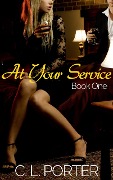 Cover-Bild zum Titel 'At Your Service - Book One' von 'C. L. Porter'