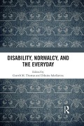 Cover-Bild zum Titel 'Disability, Normalcy, and the Everyday' von ''