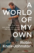 Cover-Bild zum Titel 'A World of My Own' von 'Robin Knox-Johnston'