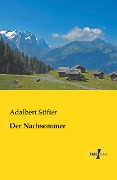 Der Nachsommer - Adalbert Stifter