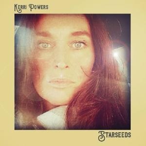 Starseeds - Kerri Powers
