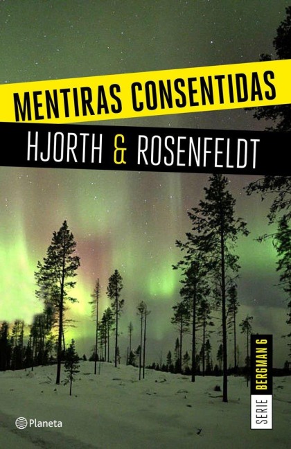 Mentiras consentidas - Michael Hjorth, Hans Rosenfeldt