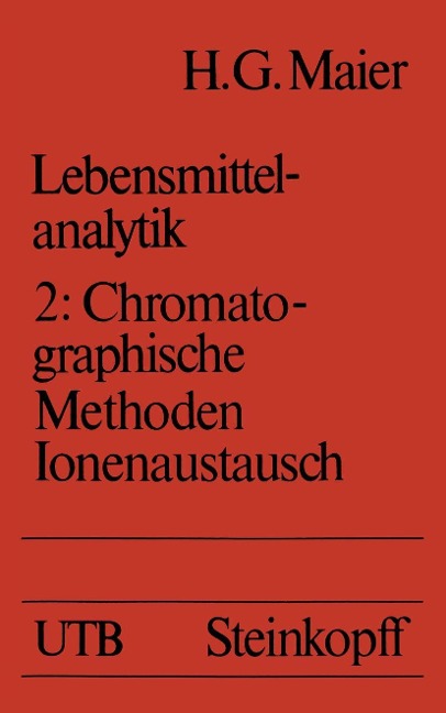 Lebensmittelanalytik - H. G. Maier