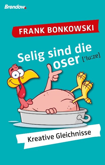 Selig sind die Loser - Frank Bonkowski