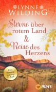 Cover-Bild zum Titel 'Sterne über rotem Land & Reise des Herzens' von 'Lynne Wilding, Lynne Wilding'